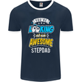 You're Looking at an Awesome Stepdad Mens Ringer T-Shirt FotL Navy Blue/White