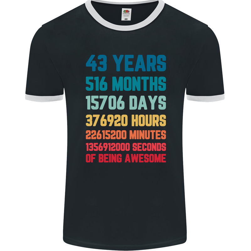 43rd Birthday 43 Year Old Mens Ringer T-Shirt FotL Black/White