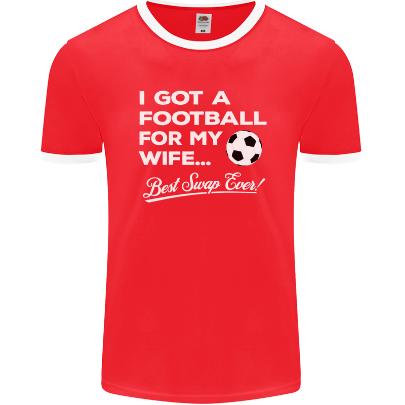 Football for My Wife Best Swap Ever Funny Mens Ringer T-Shirt FotL Red/White