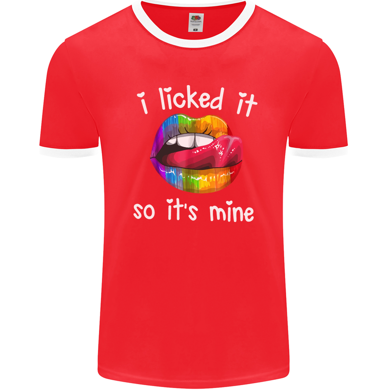 LGBT I Licked it So It's Mine Gay Pride Day Mens Ringer T-Shirt FotL Red/White