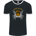 Born to Dive Octopus Scuba Diving Diver Mens Ringer T-Shirt FotL Black/White