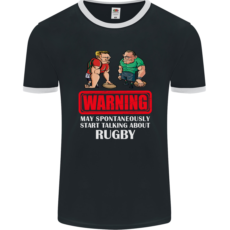 May Start Talking About Rugby Player Funny Mens Ringer T-Shirt FotL Black/White