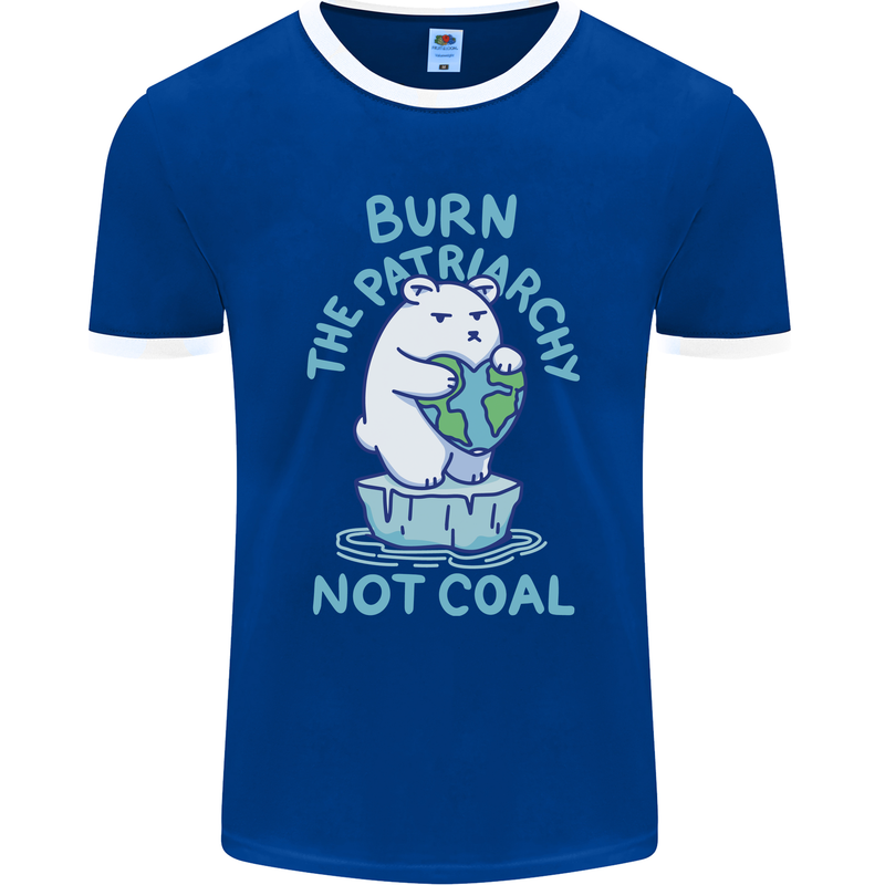 Environment Burn the Patriachy Not Coal Mens Ringer T-Shirt FotL Royal Blue/White