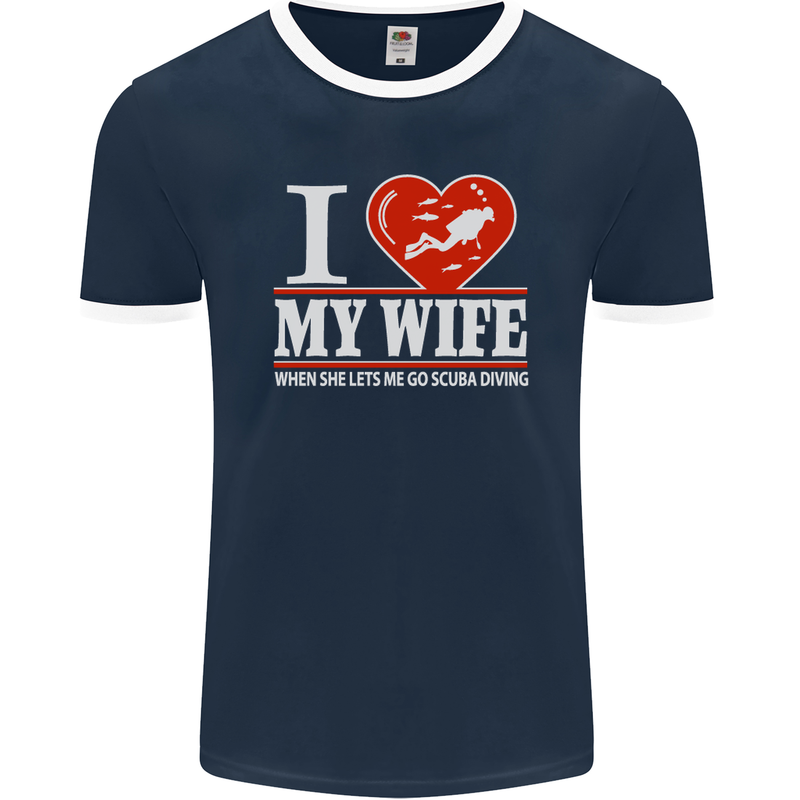 I Heart My Wife Scuba Diving Diver Dive Mens Ringer T-Shirt FotL Navy Blue/White