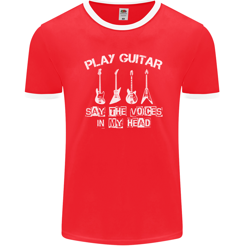 Play Guitar Say Voices in My Head Guitarist Mens Ringer T-Shirt FotL Red/White