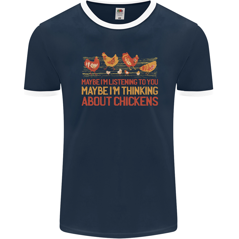 Thinking About Chickens Funny Farm Farmer Mens Ringer T-Shirt FotL Navy Blue/White