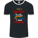 Maths Teacher Have Problems Funny Teaching Mens Ringer T-Shirt FotL Black/White