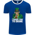 St Patricks Day I Want You to Drink Alcohol Mens Ringer T-Shirt FotL Royal Blue/White