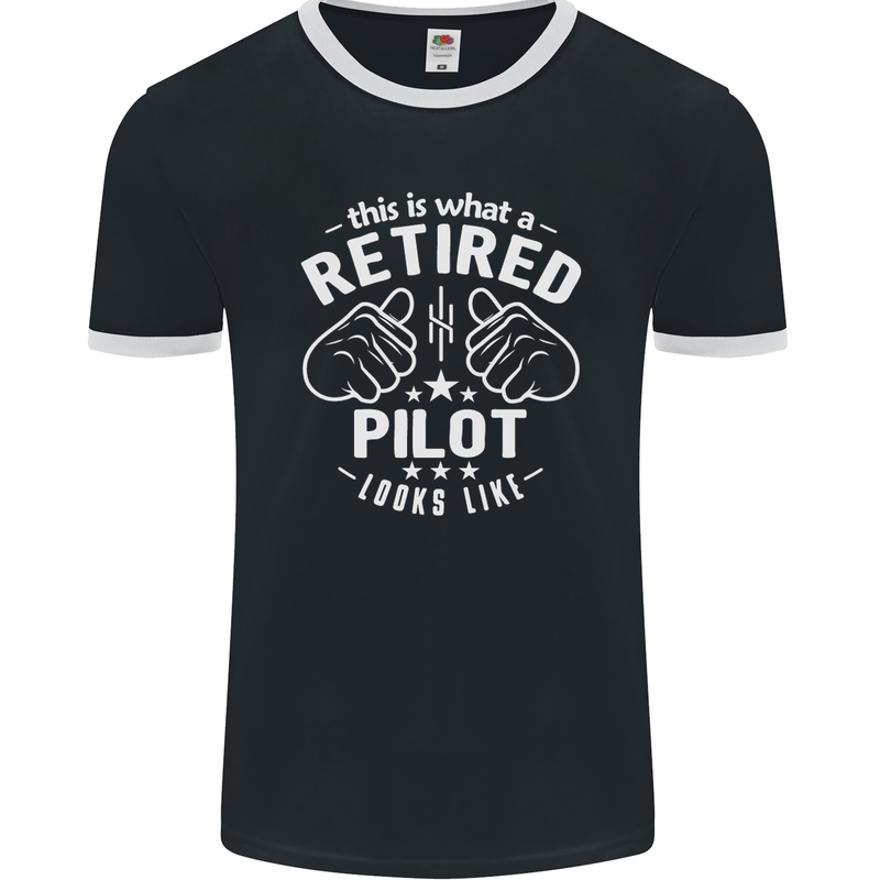 This Is What a Retired Pilot Looks Like Mens Ringer T-Shirt FotL Black/White