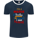 Maths Teacher Have Problems Funny Teaching Mens Ringer T-Shirt FotL Navy Blue/White