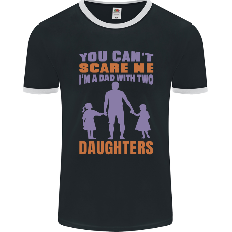 Dad With Two Daughters Funny Fathers Day Mens Ringer T-Shirt FotL Black/White