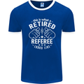This Is What a Retired Referee Looks Like Mens Ringer T-Shirt FotL Royal Blue/White