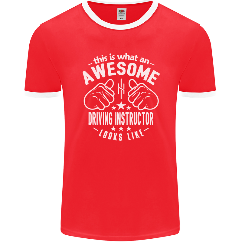 An Awesome Driving Instructor Looks Like Mens Ringer T-Shirt FotL Red/White