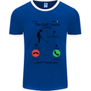 Golf Is Calling Golfer Golfing Funny Mens White Ringer T-Shirt Royal Blue/White
