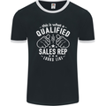 A Qualified Sales Rep Looks Like Mens Ringer T-Shirt FotL Black/White