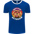 Don't Stop Retrieving Funny Golden Retiever Mens Ringer T-Shirt FotL Royal Blue/White