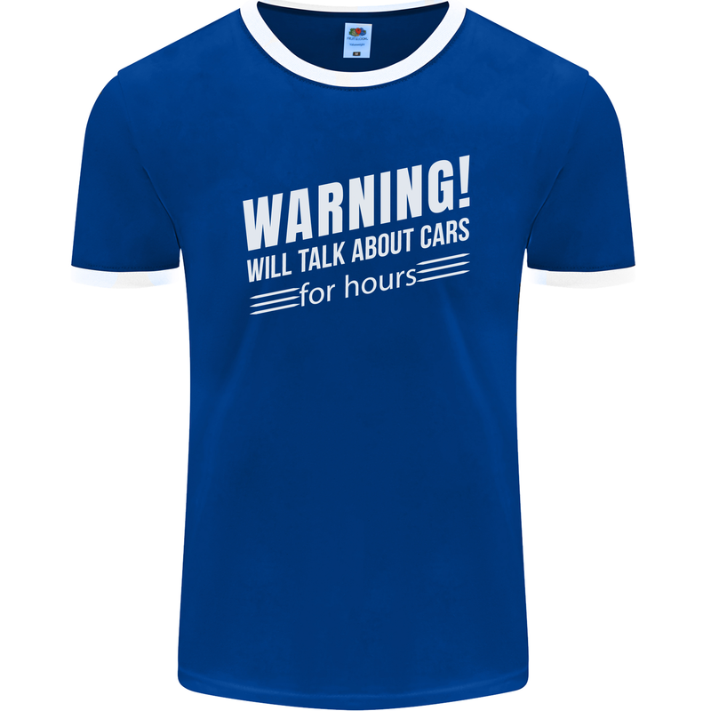 Warning Will Talk About Cars Funny Mens Ringer T-Shirt FotL Royal Blue/White