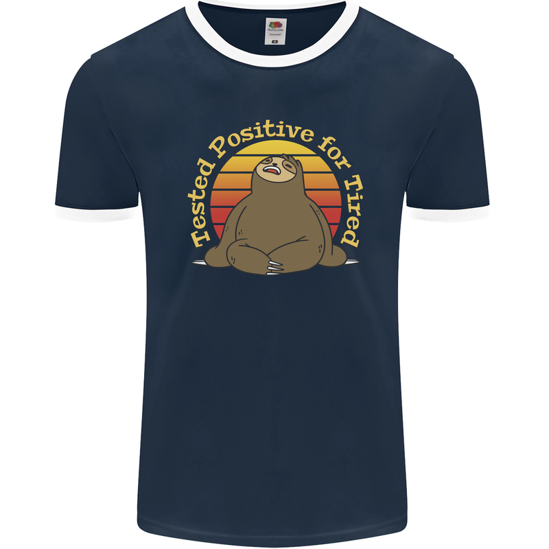 Sloth Tested Positive For Tired Funny Lazy Mens Ringer T-Shirt FotL Navy Blue/White