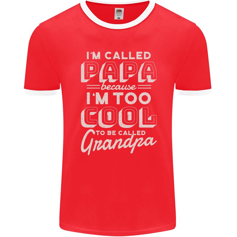 I'm Called Papa Grandparents Day Mens Ringer T-Shirt FotL Red/White