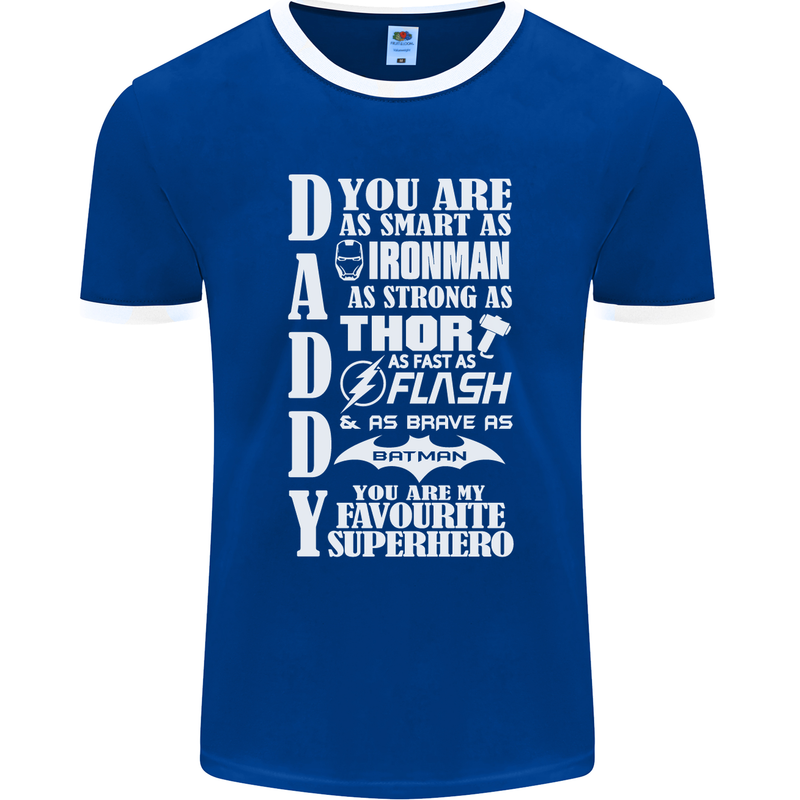 Daddy My Favourite Superhero Father's Day Mens Ringer T-Shirt FotL Royal Blue/White
