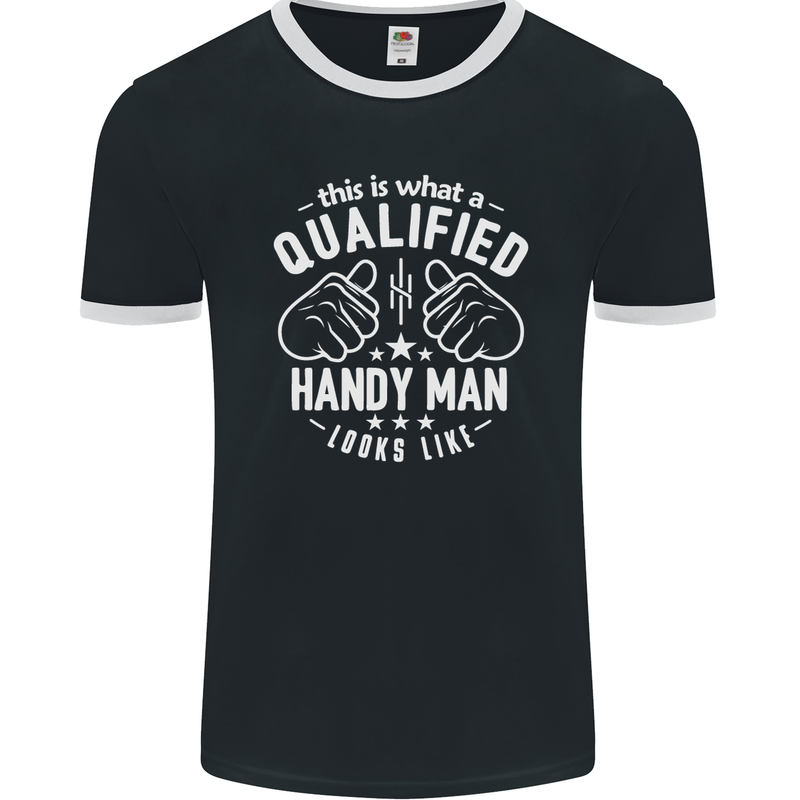 A Qualified Handy Man Looks Like Mens Ringer T-Shirt FotL Black/White