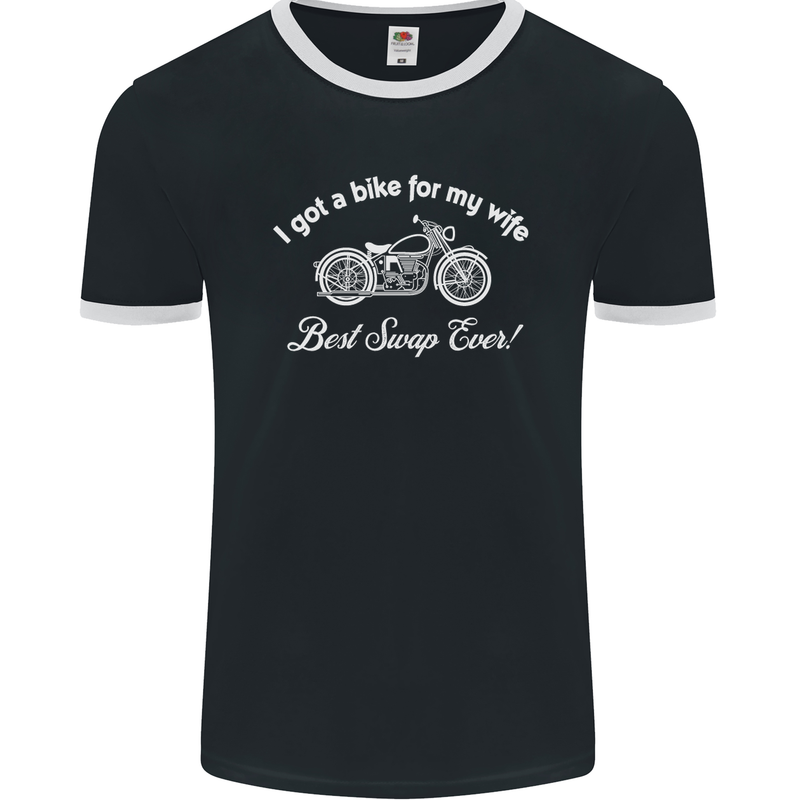 Bike for My Wife Best Swap Ever Motorcycle Mens Ringer T-Shirt FotL Black/White