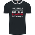 I Don't Mean to Be Badminton Player Mens Ringer T-Shirt FotL Black/White