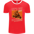 Lets Get Dirty ATV 4X4 Quad Bike Biking Mens Ringer T-Shirt FotL Red/White