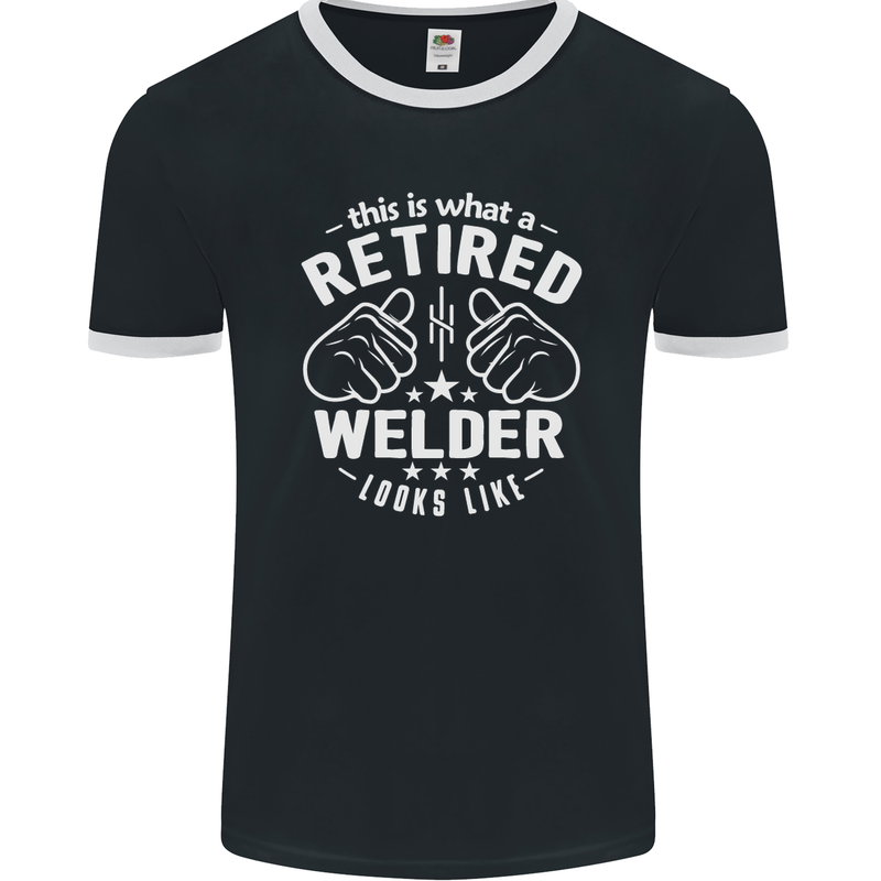 This Is What a Retired Welder Looks Like Mens Ringer T-Shirt FotL Black/White