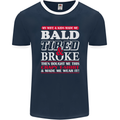 Wife & Kids Bald Tired & Broke Father's Day Mens Ringer T-Shirt FotL Navy Blue/White