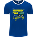Retirement Plan Off Roading 4X4 Road Funny Mens Ringer T-Shirt FotL Royal Blue/White