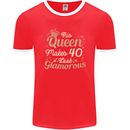 40th Birthday Queen Forty Years Old 40 Mens Ringer T-Shirt FotL Red/White