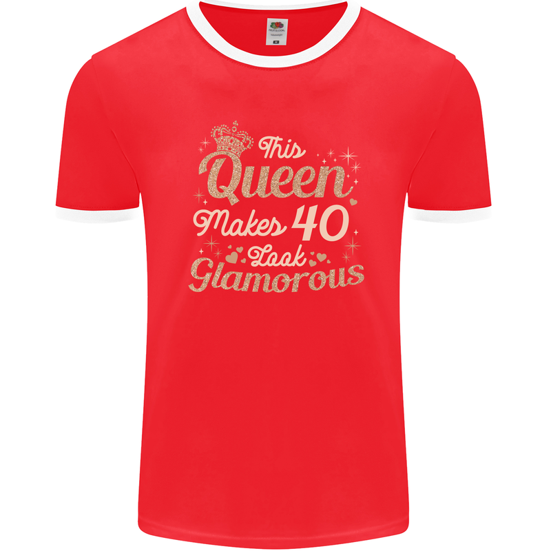 40th Birthday Queen Forty Years Old 40 Mens Ringer T-Shirt FotL Red/White