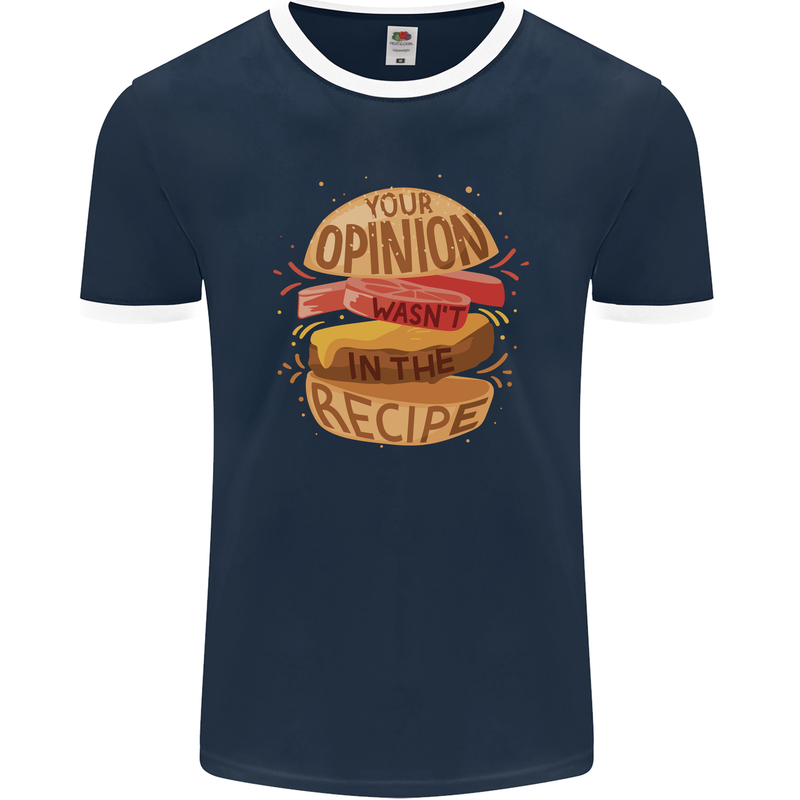 Food Your Opinion Funny Chef BBQ Cook Mens Ringer T-Shirt FotL Navy Blue/White