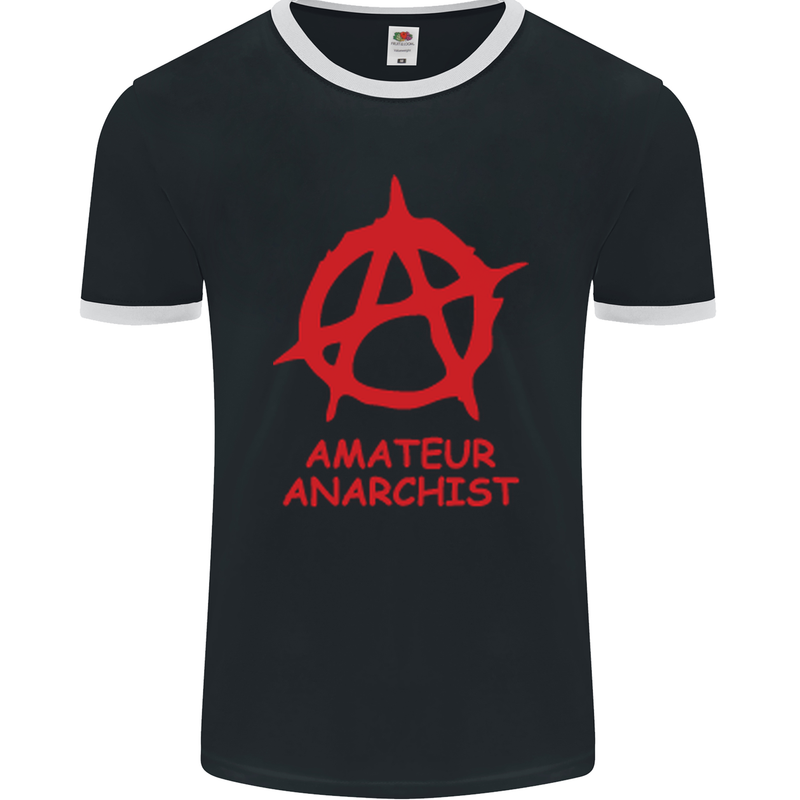 Amateur Anarchist Anarchism Activist Funny Mens Ringer T-Shirt FotL Black/White