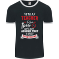 Teacher I Know Everything Funny Teaching Mens Ringer T-Shirt FotL Black/White