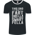 This Dad Is a Fart Smella Funny Fathers Day Mens Ringer T-Shirt FotL Black/White