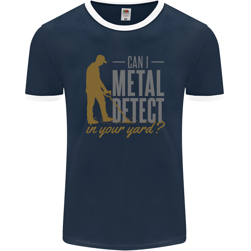 Can I Metal Detect Funny Detecting Detector Mens Ringer T-Shirt FotL Navy Blue/White