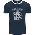 Born to Dive Deep Scuba Diving Diver Mens Ringer T-Shirt FotL Navy Blue/White