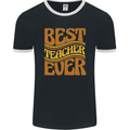 Best Teacher Ever Teaching Maths English Mens Ringer T-Shirt FotL Black/White