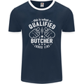 This Is What a Qualified Butcher Looks Like Mens Ringer T-Shirt FotL Navy Blue/White