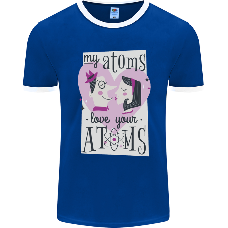 My Atoms Love Your Atoms Valentine's Day Mens Ringer T-Shirt FotL Royal Blue/White