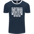 My Girlfriend Says I Never Listen Funny Mens Ringer T-Shirt FotL Navy Blue/White