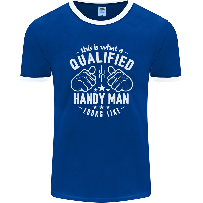 A Qualified Handy Man Looks Like Mens Ringer T-Shirt FotL Royal Blue/White