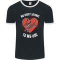 My Heart Belongs to my Dog Funny Mens Ringer T-Shirt FotL Black/White