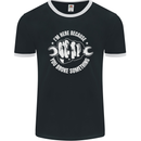 Here Because You Broke Something Mechanic Mens Ringer T-Shirt FotL Black/White