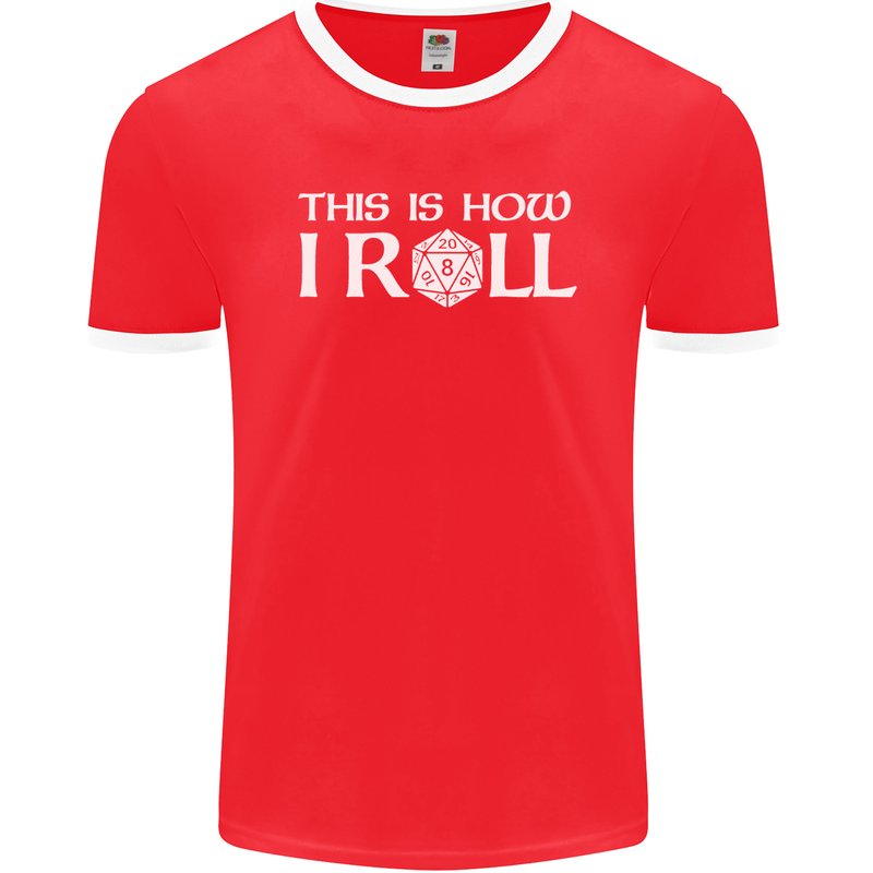 This Is How I Roll RPG Role Playing Games Mens Ringer T-Shirt FotL Red/White