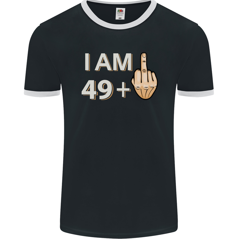 50th Birthday Funny Offensive 50 Year Old Mens Ringer T-Shirt FotL Black/White