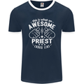 This Is What an Awesome Priest Looks Like Mens Ringer T-Shirt FotL Navy Blue/White