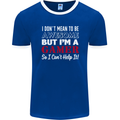 I Don't Mean to Be but I'm a Gamer Gaming Mens Ringer T-Shirt FotL Royal Blue/White